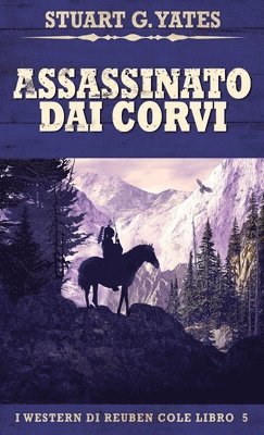 Stuart G Yates - Assassinato Dai Corvi, Inbunden. Tillgänglighet: Lägg i varukorg