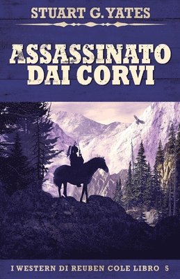 Stuart G Yates - Assassinato Dai Corvi, Häftad