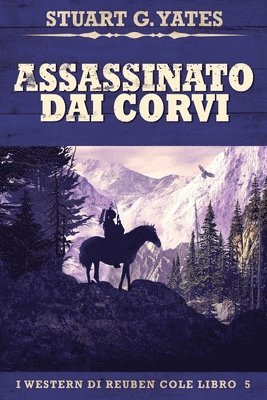 Stuart G Yates - Assassinato Dai Corvi, Häftad