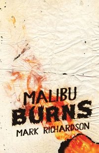 bokomslag Malibu Burns