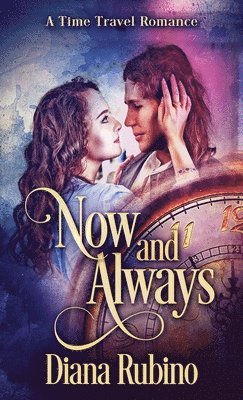 Diana Rubino - Now And Always, Inbunden