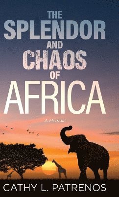 Splendor and Chaos of Africa 1