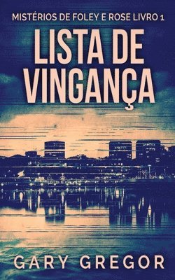 Gary Gregor - Lista de Vingança, Häftad