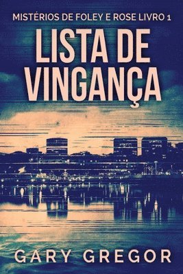 Gary Gregor - Lista de Vingança, Häftad