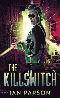 Ian Parson - Killswitch, Inbunden