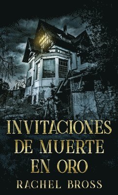 Invitaciones de muerte en oro