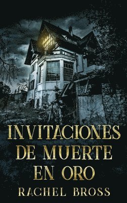 Invitaciones de muerte en oro