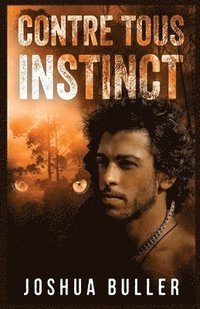 bokomslag Contre Tous Instinct