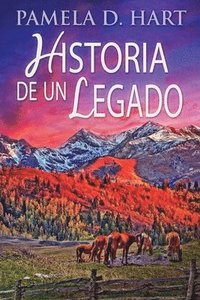 bokomslag Historia de un Legado