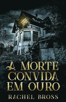 Rachel Bross - A morte convida em ouro, Häftad