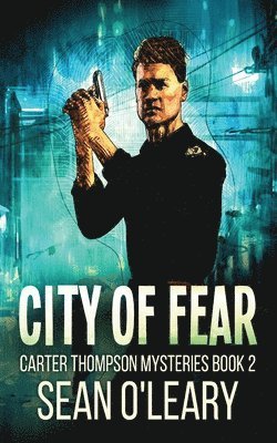 Sean O'Leary - City Of Fear, Häftad