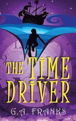 G a Franks - Time Driver, Inbunden