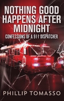 Nothing Good Happens After Midnight