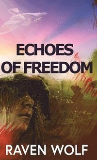bokomslag Echoes of Freedom