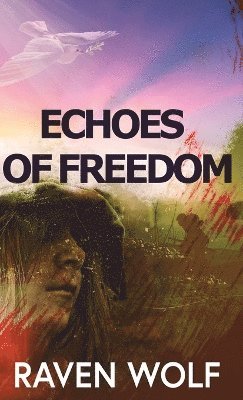 Echoes of Freedom 1