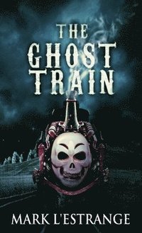 bokomslag Ghost Train