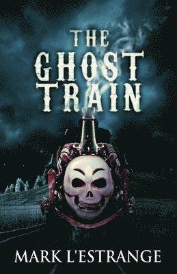 bokomslag The Ghost Train