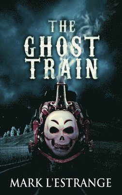 The Ghost Train 1