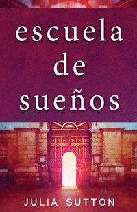 bokomslag Escuela de sueños