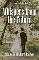 bokomslag Whispers from the Future
