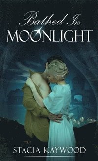 bokomslag Bathed In Moonlight