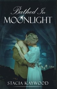 bokomslag Bathed In Moonlight