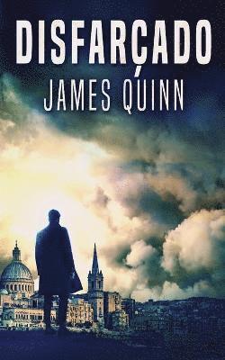 James Quinn - Disfarçado, Häftad