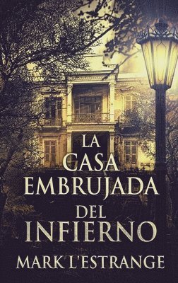 La Casa Embrujada del Infierno 1