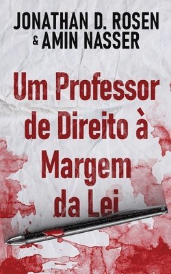 Jonathan D Rosen, Amin Nasser, Jonathan D. Rosen - Um Professor de Direito à Margem da Lei, Häftad