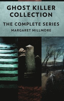 Margaret Millmore - Ghost Killer Collection, Inbunden