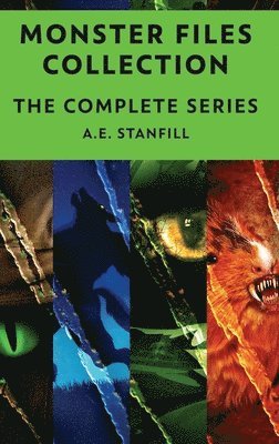 A E Stanfill, A. E. Stanfill, A.E. Stanfill - Monster Files Collection, Inbunden