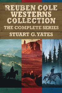 bokomslag Reuben Cole Westerns Collection