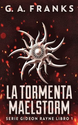 G a Franks - Tormenta Maelstorm, Häftad
