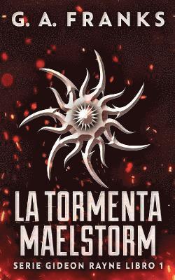 La Tormenta Maelstorm 1