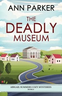 bokomslag The Deadly Museum