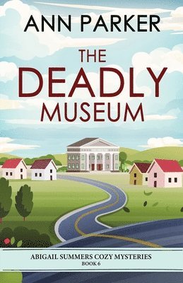 Ann Parker - Deadly Museum, Häftad