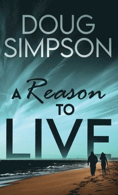 Reason To Live