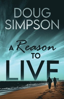 Reason To Live