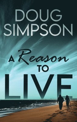 Reason To Live