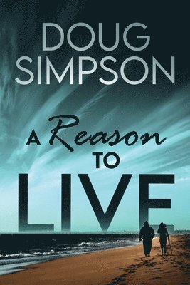 Reason To Live