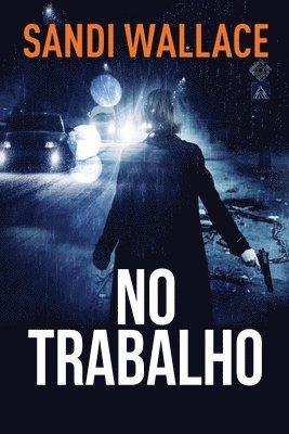 Sandi Wallace - No Trabalho, Häftad