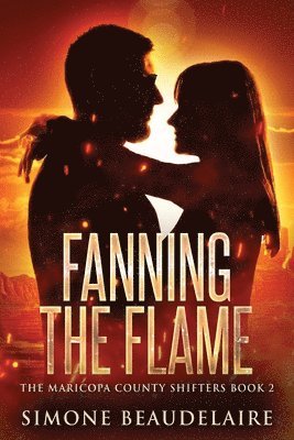 Fanning The Flame 1