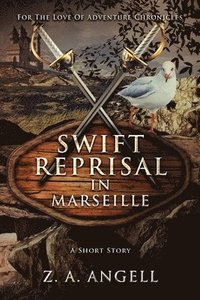 bokomslag Swift Reprisal In Marseille
