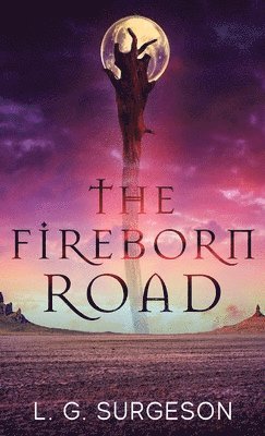 L G Surgeson, L. G. Surgeson, L.G. Surgeson - Fireborn Road, Inbunden