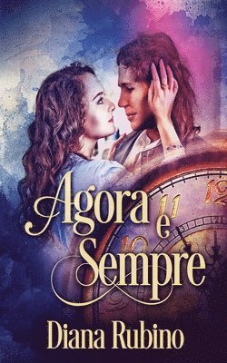 Diana Rubino - Agora e sempre, Häftad
