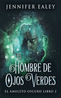 bokomslag El Hombre de Ojos Verdes