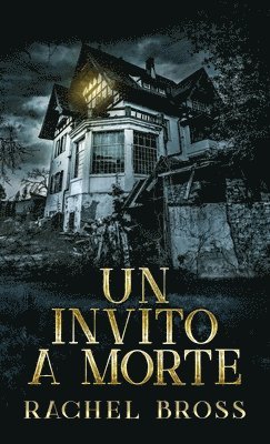 Rachel Bross - invito a morte, Inbunden