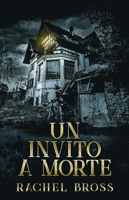Rachel Bross - invito a morte, Häftad