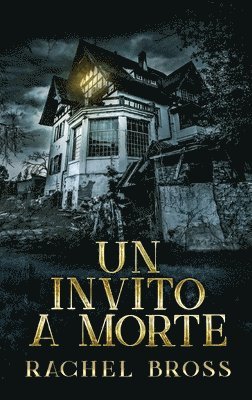 Rachel Bross - invito a morte, Inbunden