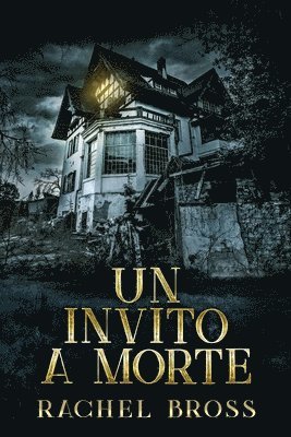 Rachel Bross - invito a morte, Häftad